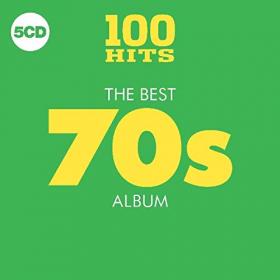 VA – 100 Hits The Best 70's Album [5CD] (2018) MP3