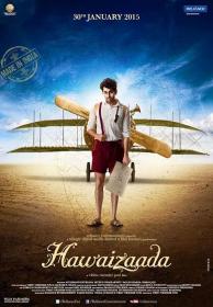 HAWAIZAADA (2015) Hindi DVDRip x264 700MB