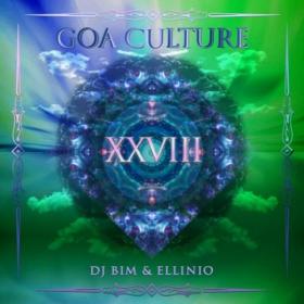 Goa Culture Vol  28 (Compiled By DJ Bim & Ellinio) (2018)