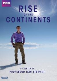 BBC - Rise of the Continents (2013)