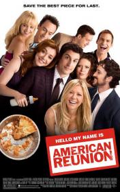 American Pie Reunion 2012 Unrated 720p BluRay x264 Eng-Hindi AC3 DD 5.1 [Team SSX]