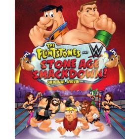 The Flintstones and WWE Stone Age Smackdown 2015 x264 BDRip AVC 0ptimus