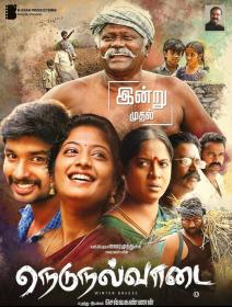Nedunalvaadai (2019)[Tamil HQ 720p Real-DVDScr - x264 - 900MB - HQ Line Audio]