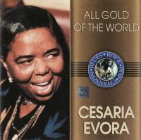 Cesaria Evora - 2003 - All Gold Of The World