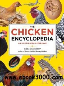 The Chicken Encyclopedia An Illustrated Reference