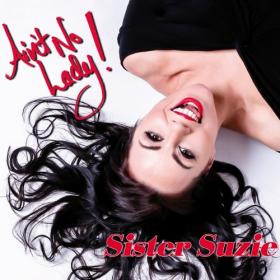 Sister Suzie - Ain't No Lady (2018) MP3 320kbps Vanila