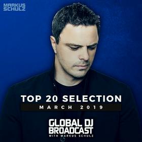Global DJ Broadcast Top 20 March (2019)