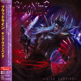 Bloodline - 2018 - King Vampire [Spiritual Beast, IUCP-16289, Japan]