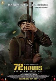 72 Hours Martyr Who Never Died (2019) Hindi 720p HDTVRip x264 AC3.1GB