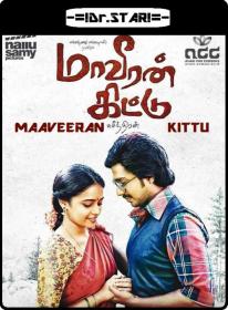 Maaveeran Kittu (2016) 720p UNCUT HDRip x264 Eng Subs [Dual Audio] [Hindi DD 2 0 - Tamil 5 1] <span style=color:#39a8bb>-=!Dr STAR!</span>