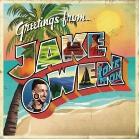 Jake Owen - Greetings From   Jake (2019) Mp3 320kbps Album [PMEDIA]