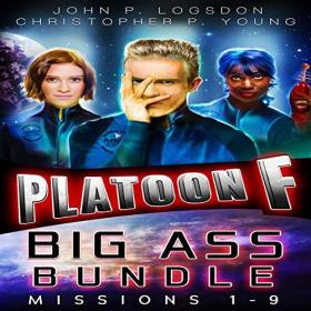 John P  Logsdon, Christopher P  Young - 2018 - Platoon F - Big Ass Bundle (Sci-Fi)