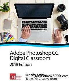 Photoshop CC Digital Classroom 2018 Edition