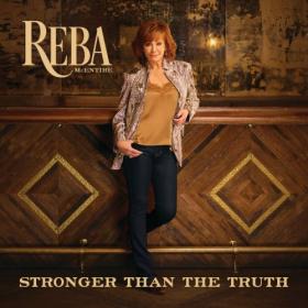 Reba McEntire - Stronger Than The Truth (2019) 320