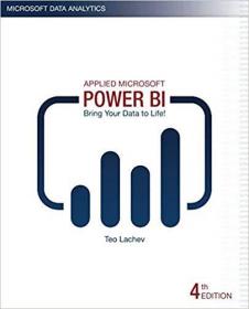 [ FreeCourseWeb ] Applied Microsoft Power BI (4th Edition)- Bring your data to life!