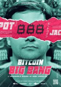 Bitcoin big bang the unbelievable story of mark karpeles 2018 480p hdtv x264