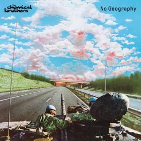The Chemical Brothers - No Geography (2019) [320]