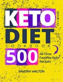 Ketogenic Diet Cookbook - Sandra Walton [EN EPUB] [ebook] [ps]