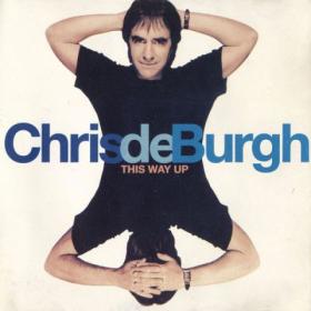 Chris De Burgh - This Way Up - (1994)-[FLAC]-[TFM]