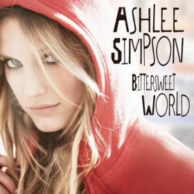 Ashlee Simpson - Bittersweet World - 2008