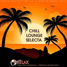 Chill Lounge Selecta Tropical Edition (2019)