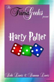 Harry Potter (The Trivia Geeks Present)