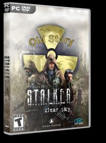 S.T.A.L.K.E.R. Чистое Небо - Old Story