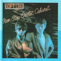 Soft Cell - Non-Stop Erotic Cabaret (1981) [Expanded Remastered 1996] MP3