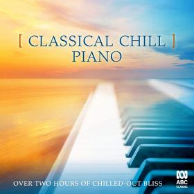 Classical Chill Piano (2019)