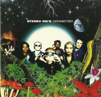 Stereo MC's - Connected [US] (1992) FLAC