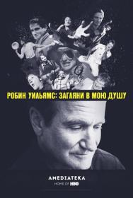 Robin Williams Come Inside My Mind 2018 1080p AMZN WEB-DL Rus Eng_THD