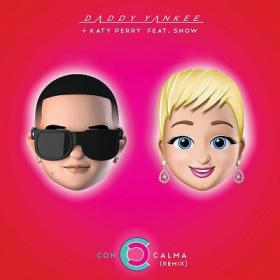 Daddy Yankee & Katy Perry - Con Calma Remix ft  Snow [2019-Single]