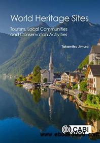 World Heritage Sites Tourism, Local Communities and Conservation Activities