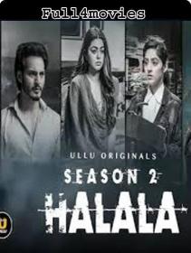 Halala (2019) 720p Hindi Season 2 HDRip x264 Mp3 <span style=color:#39a8bb>by Full4movies</span>