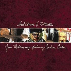 John Mellencamp - Sad Clowns & Hillbillies (2017) (320k)