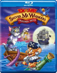 Tom and Jerry in Shiver Me Whiskers 2006 BDRip AVC x264-LEONARDO_<span style=color:#39a8bb>[scarabey org]</span>