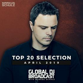 Global DJ Broadcast Top 20 April (2019)