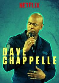 Dave Chappelle — Deep In The Heart Of Texas (2017)