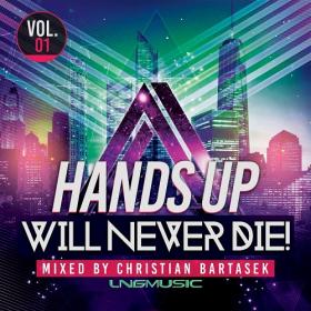 VA_-_Hands_Up_Will_Never_Die_Vol_1-(LNGA0216)-WEB-2018-ZzZz