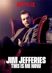 Jim Jefferies — This Is Me Now (2018)