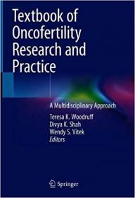 Textbook of Oncofertility Research and Practice- A Multidisciplinary Approach