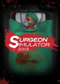 Surgeon Simulator 2013 (April 19, 2013)