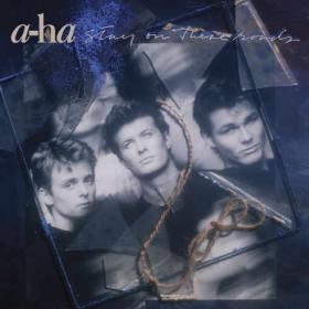 A-ha - Stay on These Roads (1988) Flac