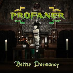 Profaner - Bitter Dormancy (2018)