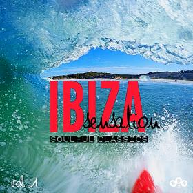 Ibiza Sensation Soulful Classics Vol 1 (2018)