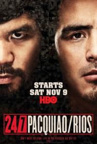 HBO 24-7 Pacquiao vs Rios