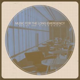Polica and Stargaze - Music for the Long Emergency (2018) MP3 320kbps Vanila
