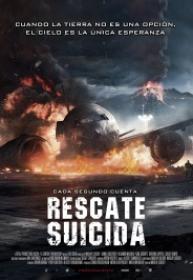 Rescate Suicida [BluRayRIP][Ac3 5.1 Español Castellano][2017]