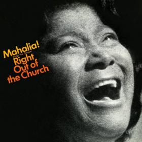Mahalia Jackson - Sings The Gospel Right Out Of The Church [Mastering YMS Х] 1969+2015 WAV