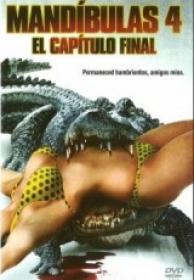 Mandibulas 4 El capitulo final [DVDrip][AC3 5.1 Español Castellano][2012]